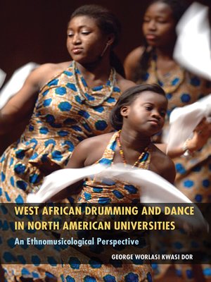 cover image of West African Drumming and Dance in North American Universities